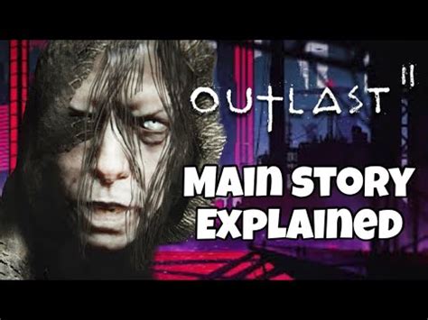 outlast 2 story explained|outlast 2 explained reddit.